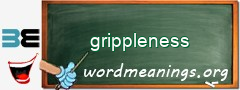 WordMeaning blackboard for grippleness